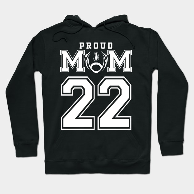 Custom Proud Football Mom Number 22 Personalized For Women Hoodie by Just Another Shirt